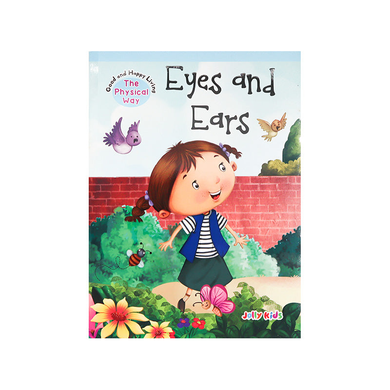 Eyes & Ears - The Physical Way Series