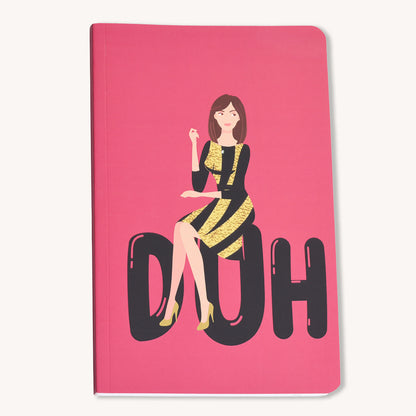 Duh Notebook Perfect Gift For Her