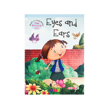 Eyes & Ears - The Physical Way Series