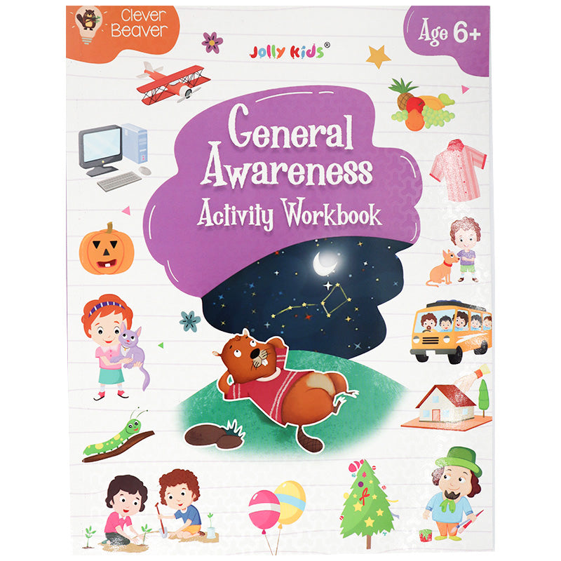 Clever Beaver Series - General Awareness Activity Workbook Age 6 +