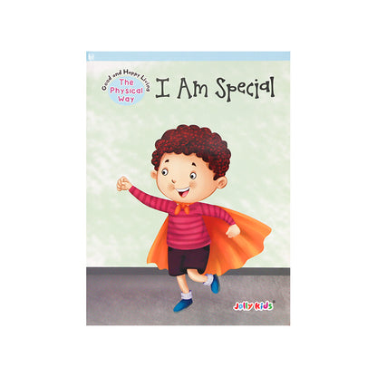 I Am Special The Physical Way