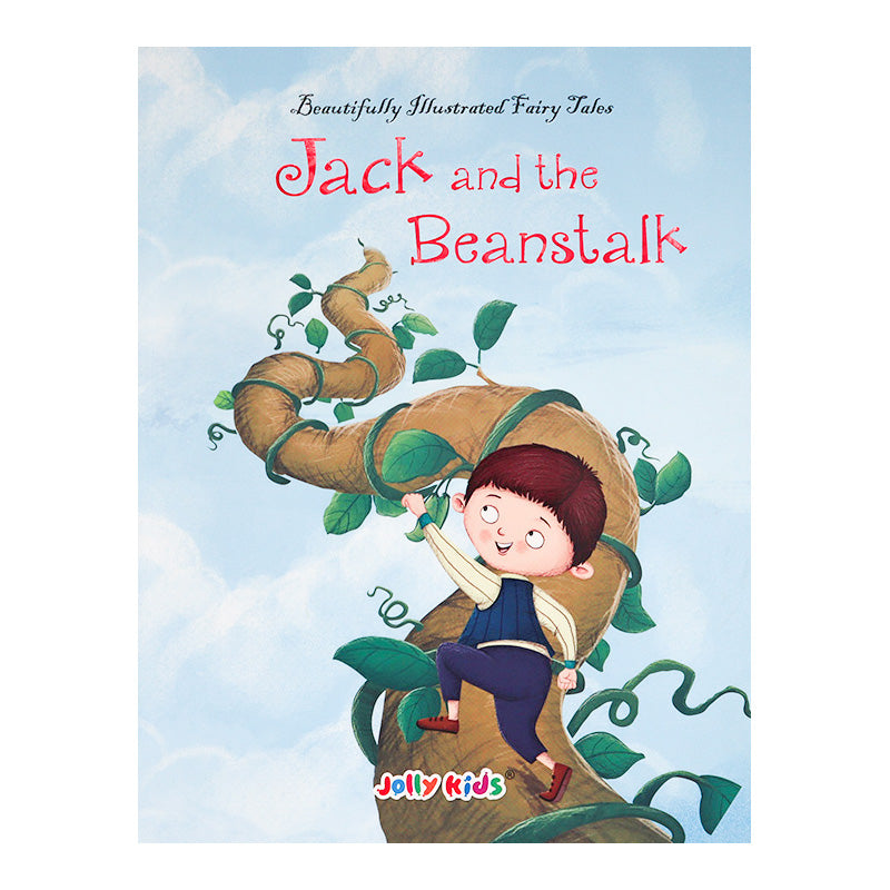 Jack and the Beanstalk - Beautifully Illustrated Fairy Tale Book