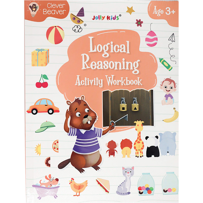 Clever Beaver Series - Logical Reasoning Activity Workbook Age 3 +