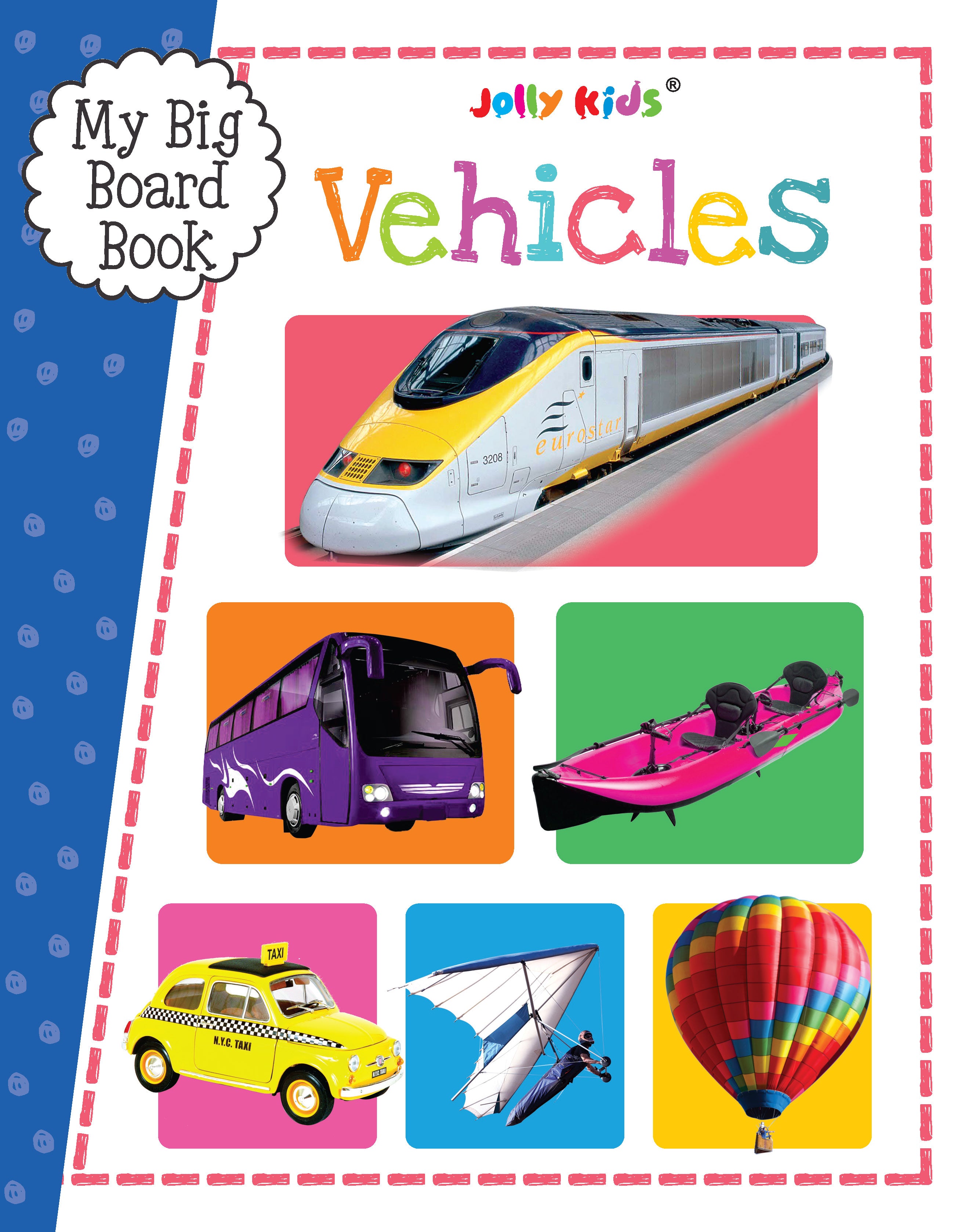 My Big Board Book - Vehicles - Colourful Transport Book for Toddlers