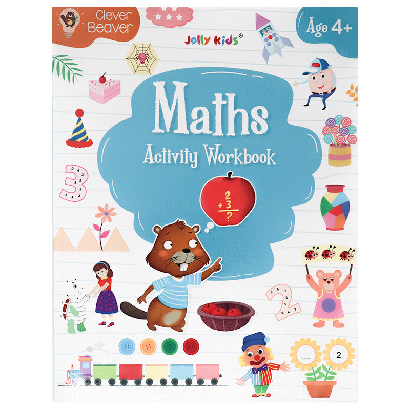 Clever Beaver Series - Maths Activity Workbook Age 4 +