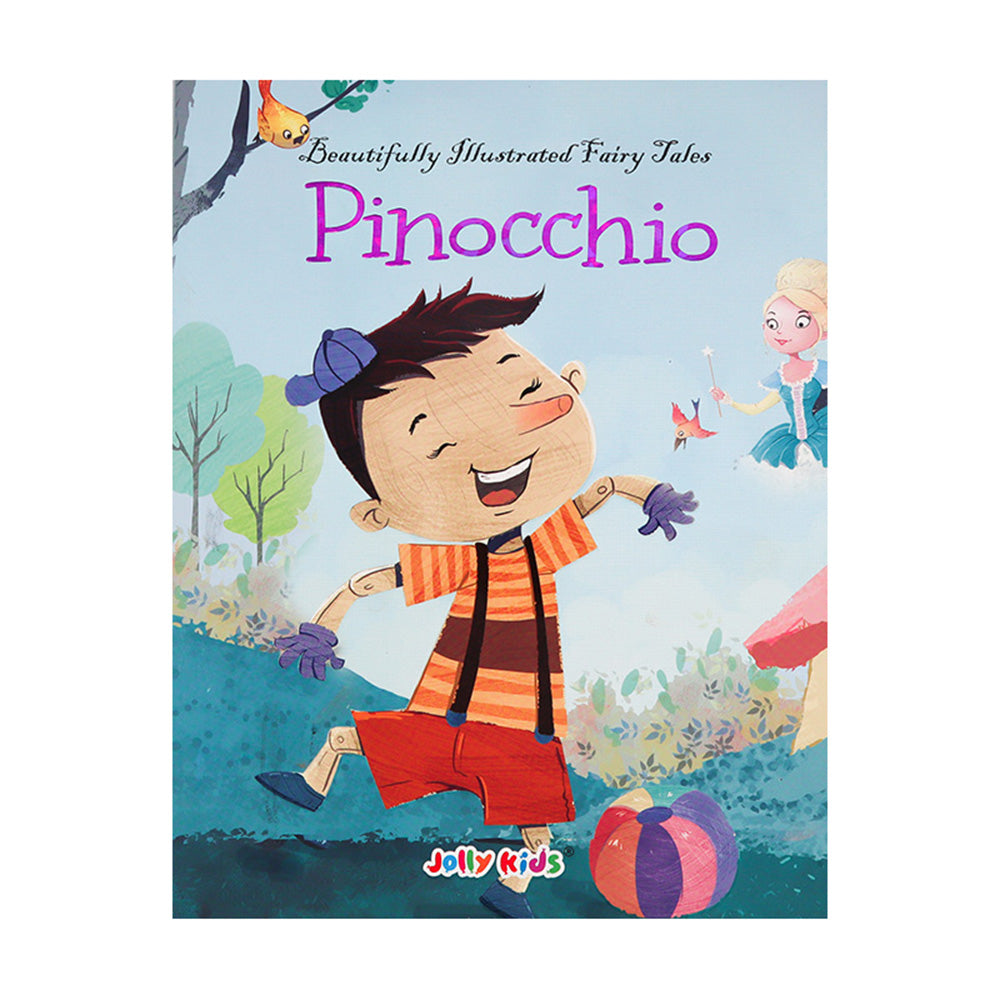 Pinocchio - Beautifully Illustrated Fairy Tale Book