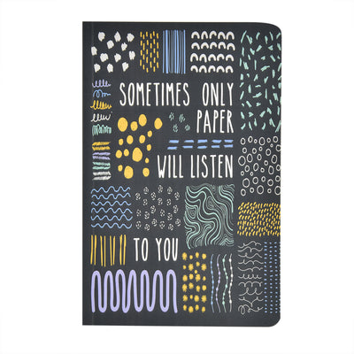 Sometimes Only Paper Will Listen To You A5 Notebook - A5 Notebook
