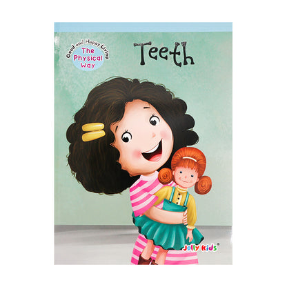 Teeth The Physical Way