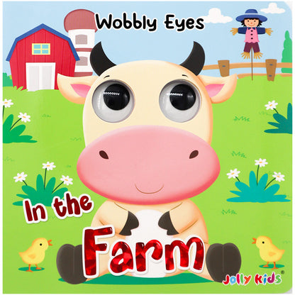 Wobbly Eyes Board Book: In the Farm