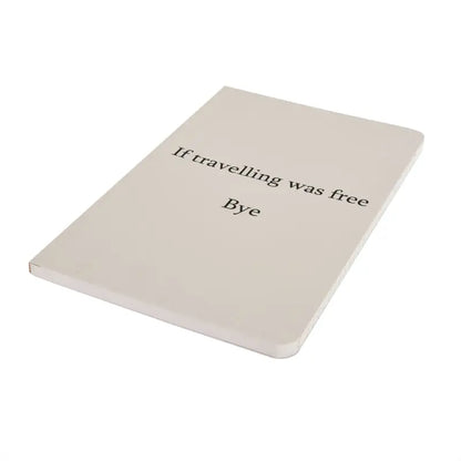 Travel Bye A5 Notebook - Notebook